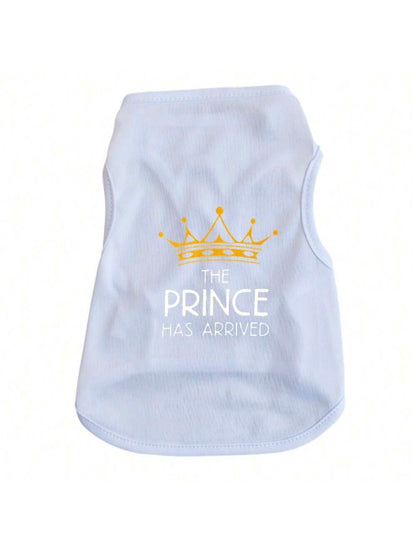 Dog Clothes Pet "The Prince Has Arrived" Printed Dog Vest, Dog Shirt Boy Girl Soft Dog T-Shirt Vest Outfit Apparel, Cats Puppy Dogs